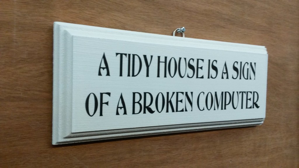 10.-A-TIDY-HOUSE-IS-A-SIGN-OF-A-BROKEN-COMPUTER